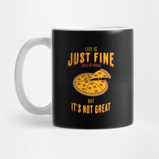Life is Just fine Mug